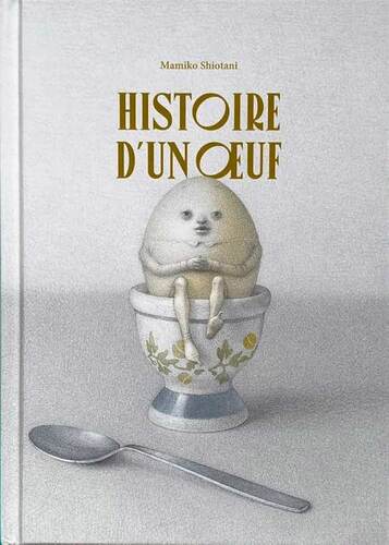 histoire d'un oeuf