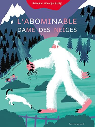 l' abominable dame des neiges  