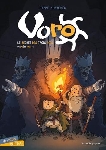 voro, le secret des trois rois tome 1 [Première partie]