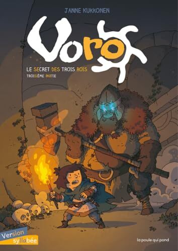voro, le secret des trois rois tome 3 [Troisième partie]