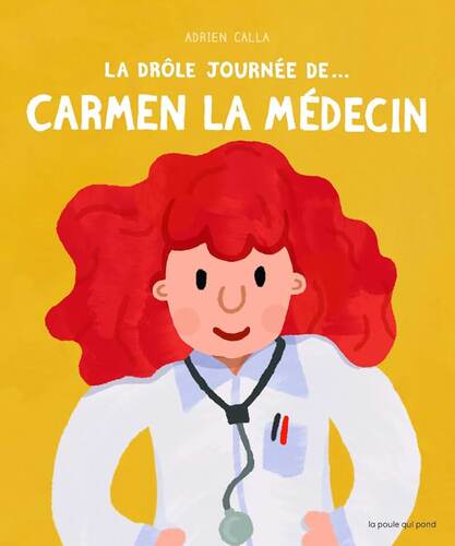 la drôle journée de carmen la médecin  