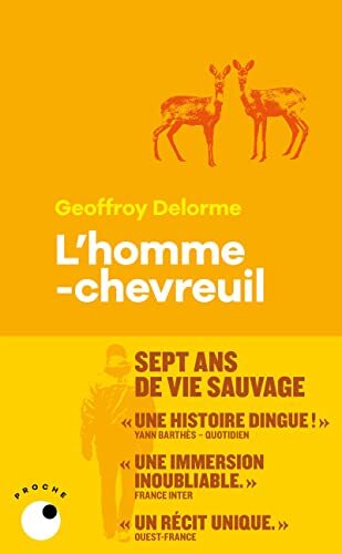 l' homme-chevreuil : sept ans de vie sauvage  