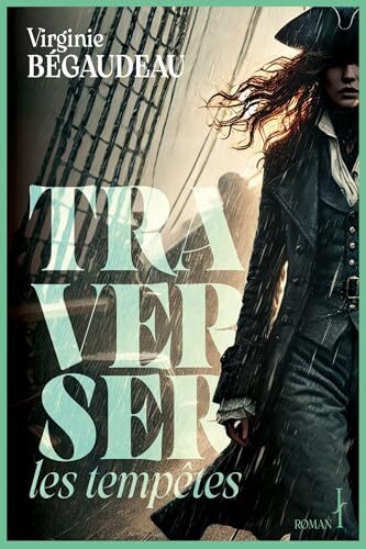 traverser les tempêtes