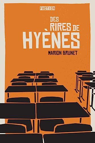 des rires de hyènes  