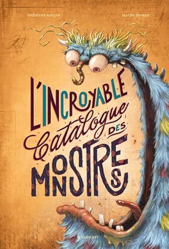 l' incroyable catalogue des monstres  