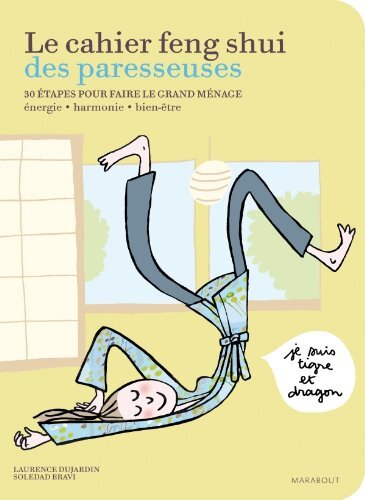 le cahier feng shui des paresseuses  