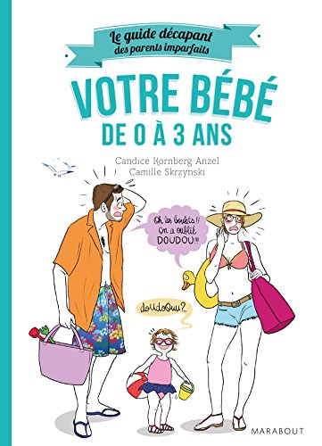 votre bébé de 0 à 3 ans