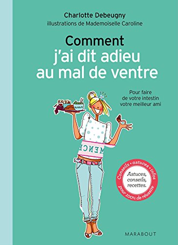 comment j'ai dit adieu au mal de ventre
