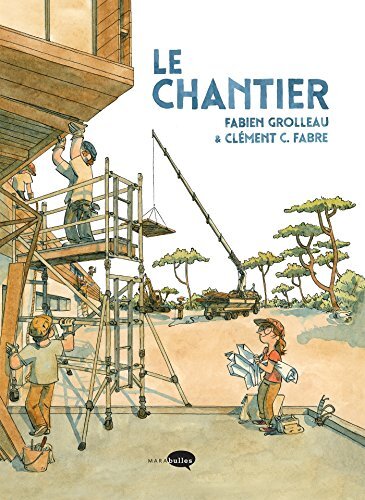le chantier  