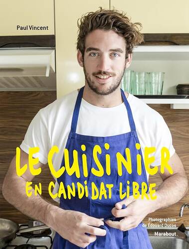 le cuisinier en candidat libre  