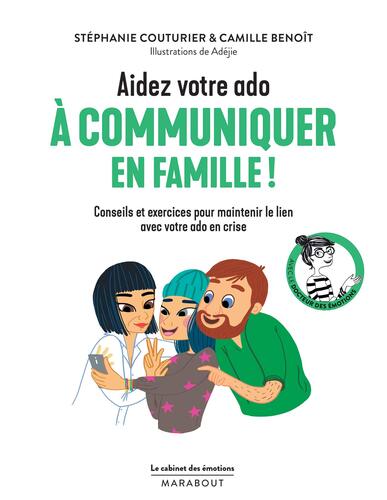 aidez votre ado ? communiquer en famille !