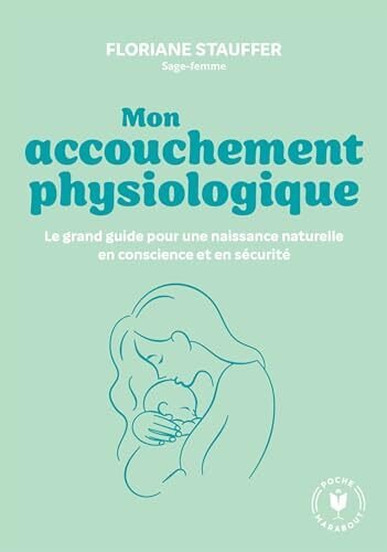 mon accouchement physiologique