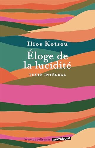 éloge de la lucidité