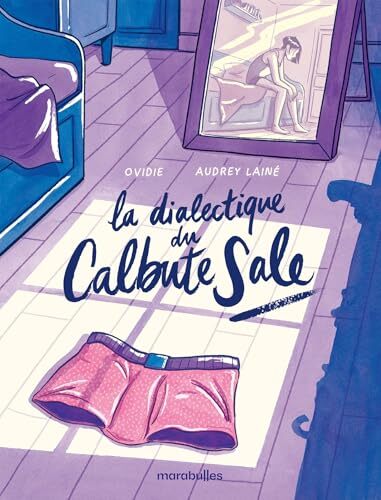 la dialectique du calbute sale  