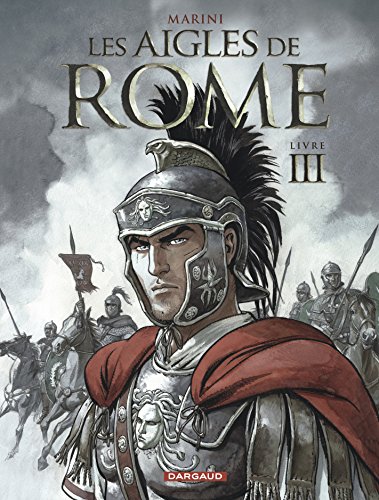 les aigles de rome, t03.   [Livre III]