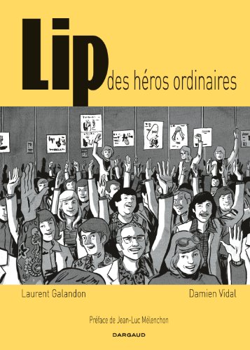 lip, des héros ordinaires
