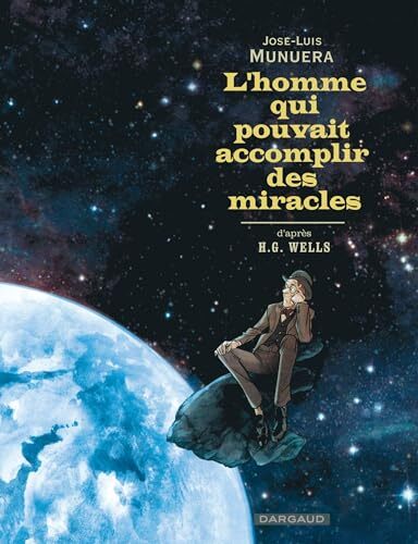 l' homme qui pouvait accomplir des miracles  