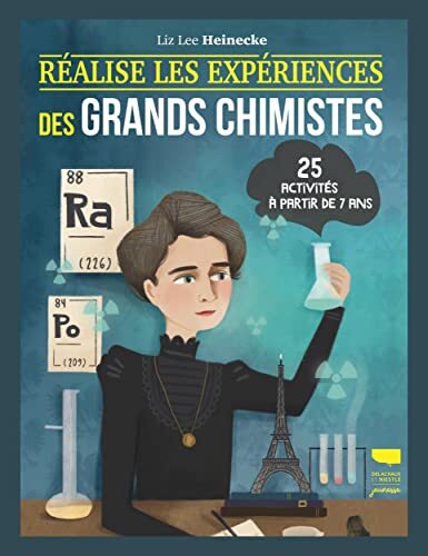 réalise les expériences des grands chimistes