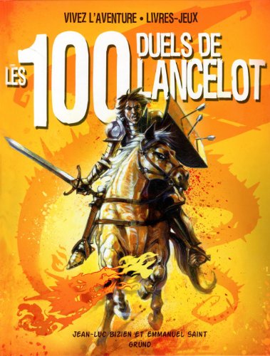 les 100 duels de lancelot  