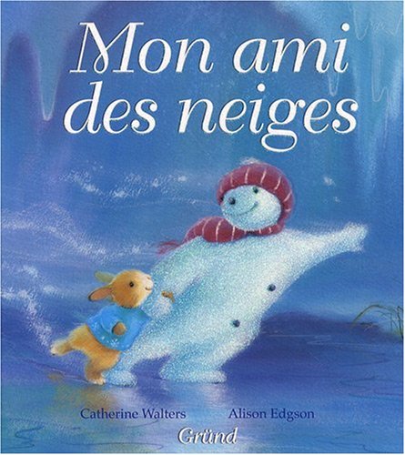 mon ami des neiges
