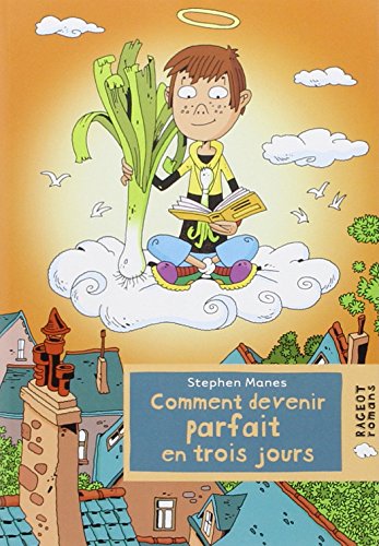 comment devenir parfait en trois jours [123]