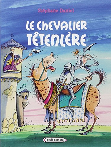 le chevalier têtenlère  
