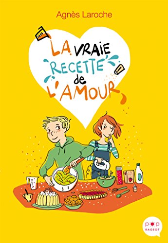 [la ]vraie recette de l'amour