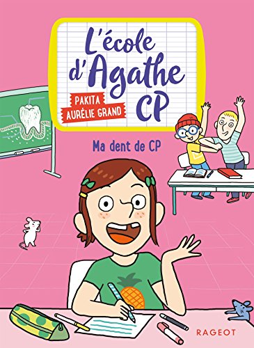 l' école d'agathe cp_ma dent de cp   [6]