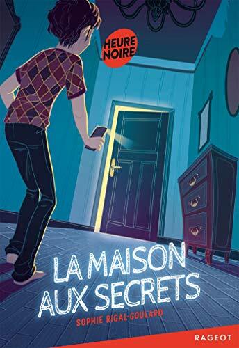 la maison aux secrets  