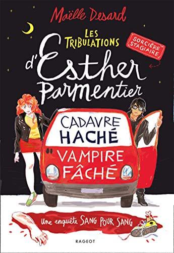 les tribulations d'esther parmentier, sorcière stagiaire  