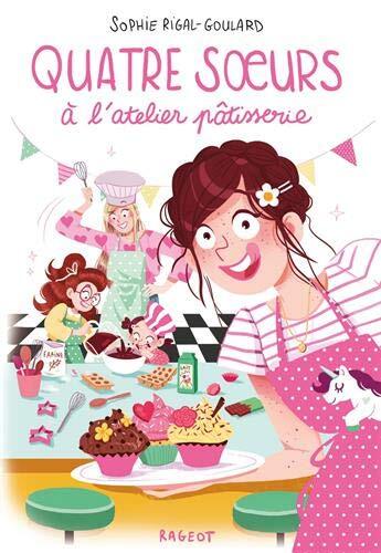 quatre soeurs à l'atelier pâtisserie