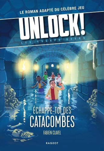 unlock! les escape geeks - échappe-toi des catacombes !