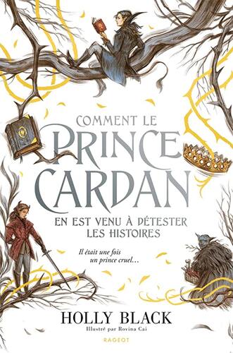 le peuple de l'air : comment le prince cardan en est venu à détester les histoires   [3.5]