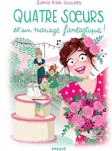 quatre soeurs et un mariage fantastique !