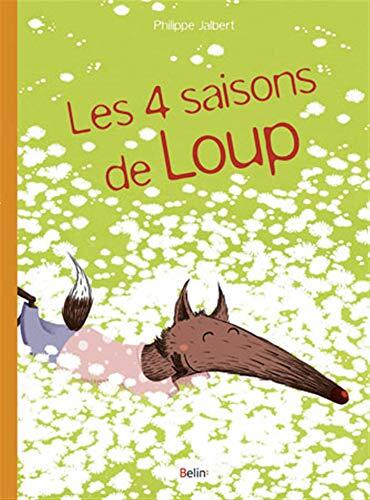 les 4 [quatre] saisons de loup  