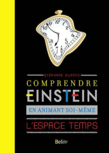 comprendre einstein en animant soi-même l'espace-temps
