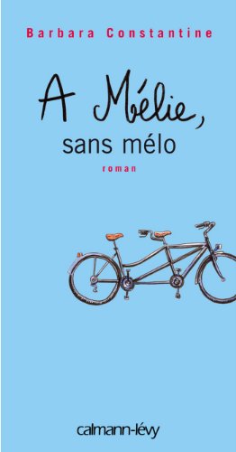 a mélie, sans mélo