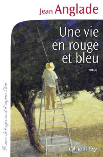 une vie en rouge et bleu  