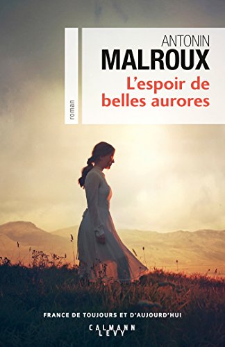 l' espoir de belles aurores  