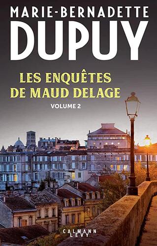 les enquêtes de maud delage volume 2  