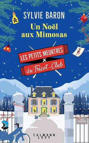 les petits meurtres du tricot club, tome 4 - un noël aux mimosas  