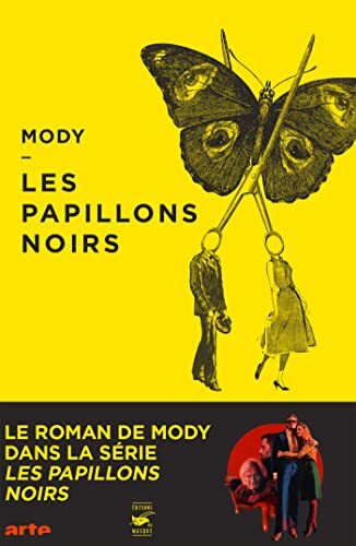 les papillons noirs  