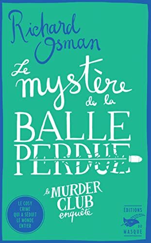 le mystère de la balle perdue  
