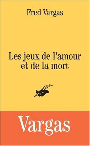 les jeux de l'amour et de la mort  