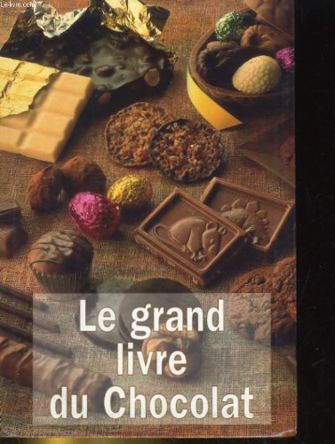 grand livre du chocolat (le )