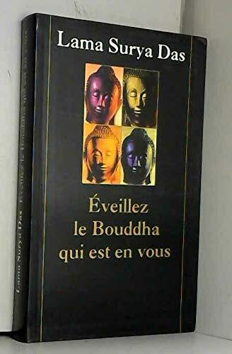 éveillez le bouddha qui est en vous