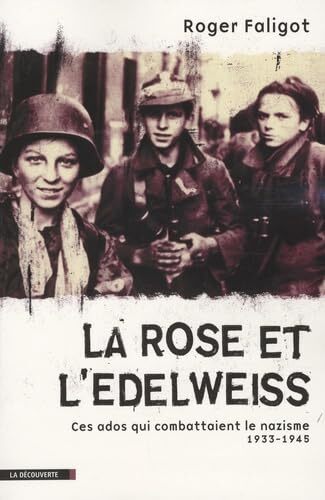 la rose et l'edelweiss  