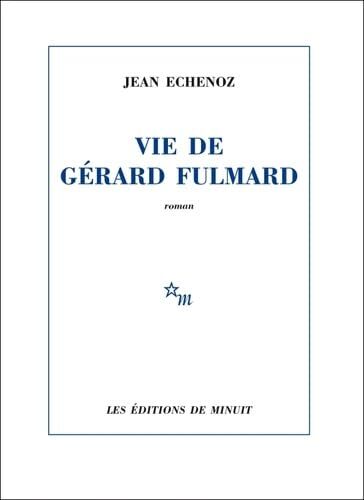 vie de gérard fulmard