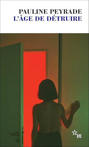 l' âge de détruire  