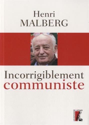 incorrigiblement communiste
